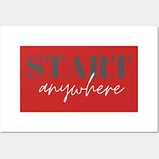 Start Any where Design Posters and Art